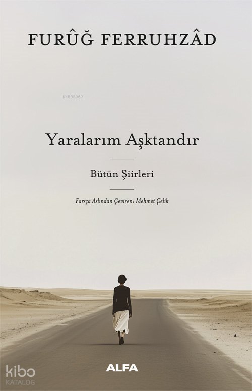 Yaralarım Aşktandır (Ciltli)
