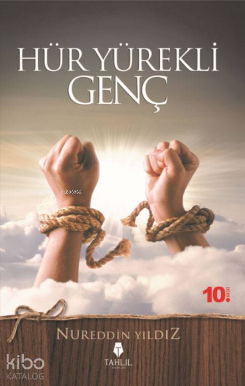 Hür Yürekli Genç - Nureddin Yıldız