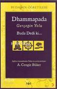 Dhammapada - Gerçeğin Yolu Buda Dedi Ki.. - Kolektif1 