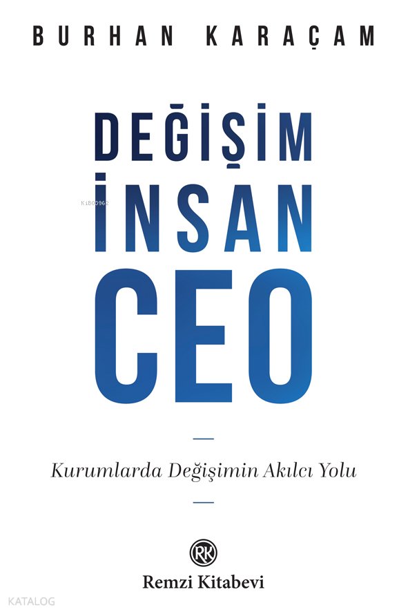 Değişim İnsan CEO