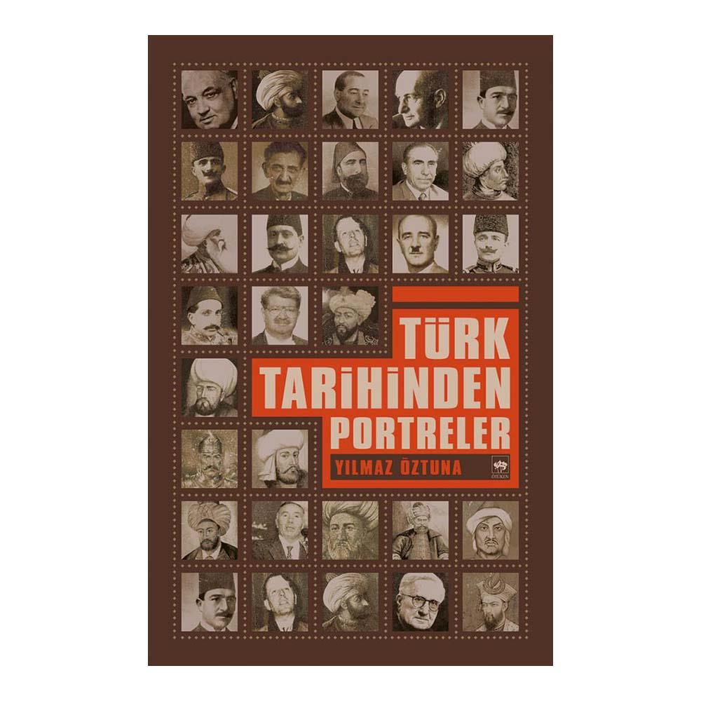TÜRK TARİHİNDEN PORTRELER