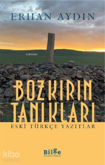 Bozkırın Tanıkları - Erhan Aydın