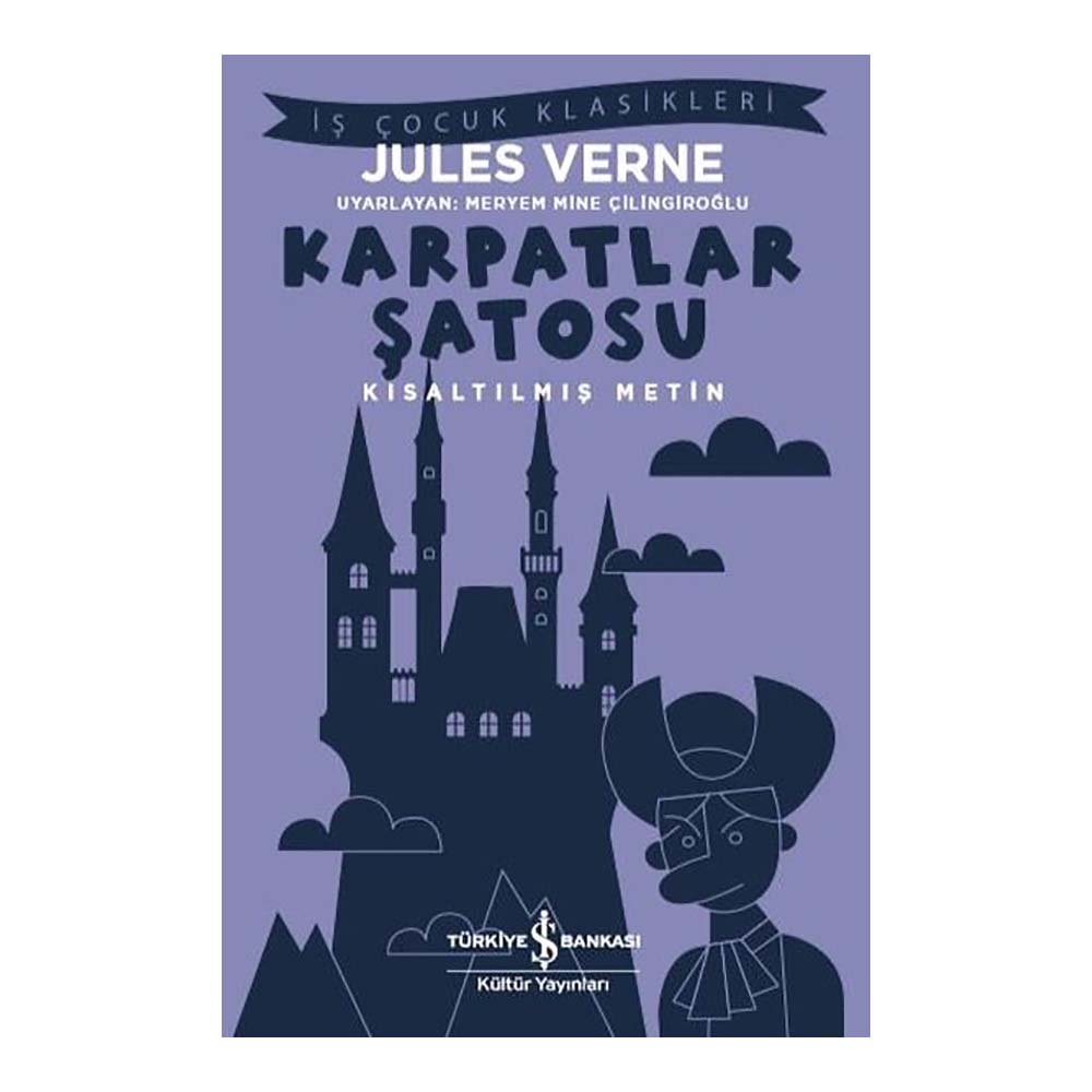 KARPATLAR ŞATOSU ( ÇOCUK KLASİKLERİ )