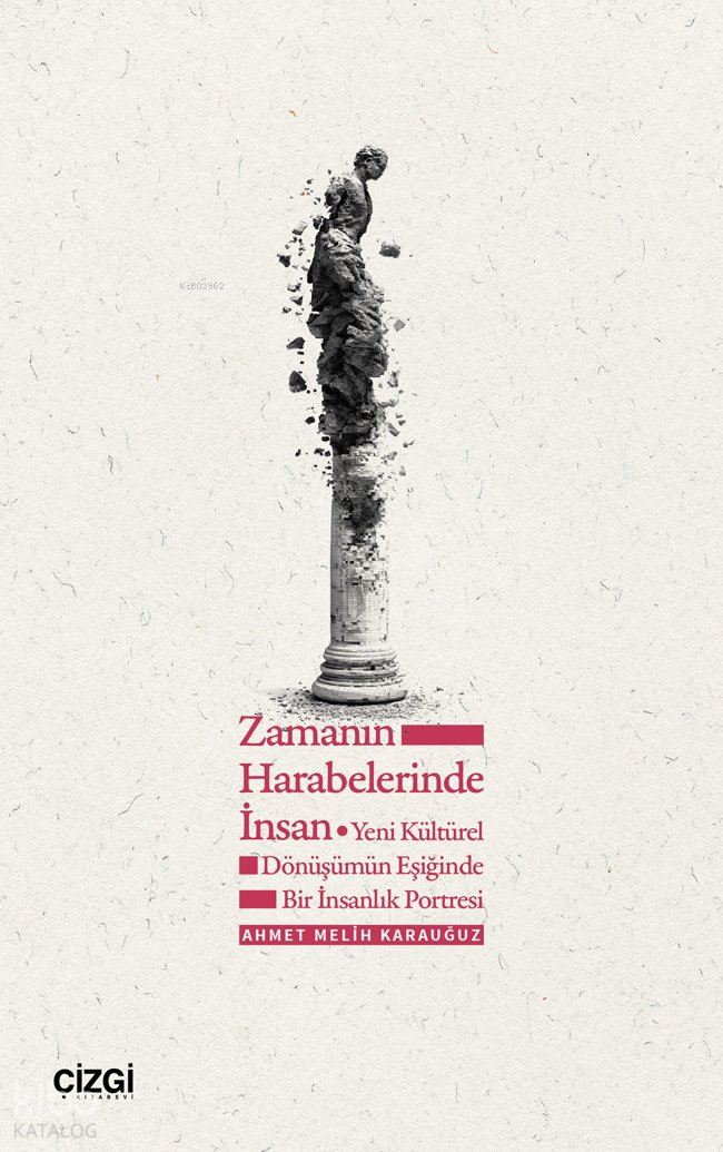 Zamanın Harabelerinde İnsan