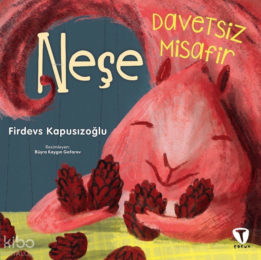 Davetsiz Misafir Neşe - Firdevs Kapusızoğlu