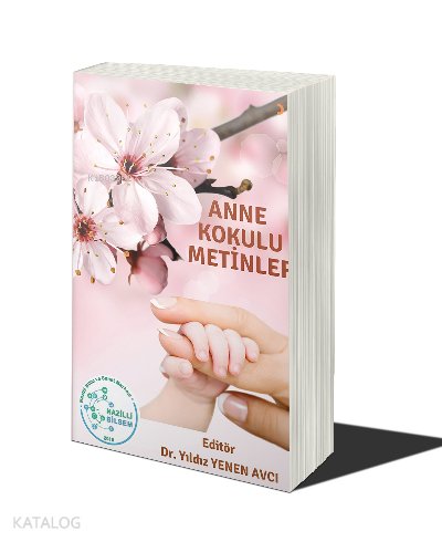 Anne Kokulu Metinler - Yıldız Yenen Avcı