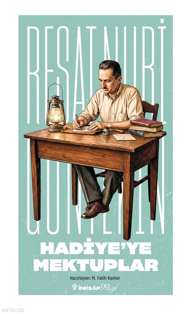 HADİYEYE MEKTUPLAR