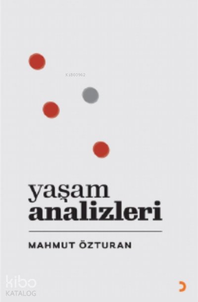 Yaşam Analizleri - Mahmut Özturan