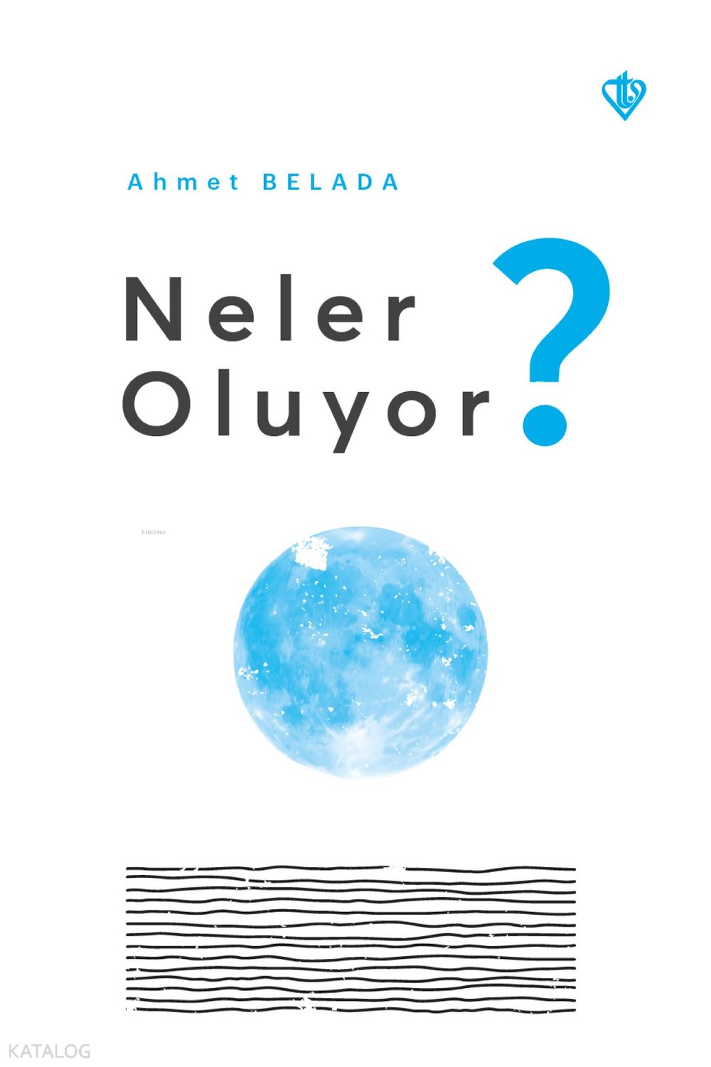 Neler Oluyor? - Ahmet Belada