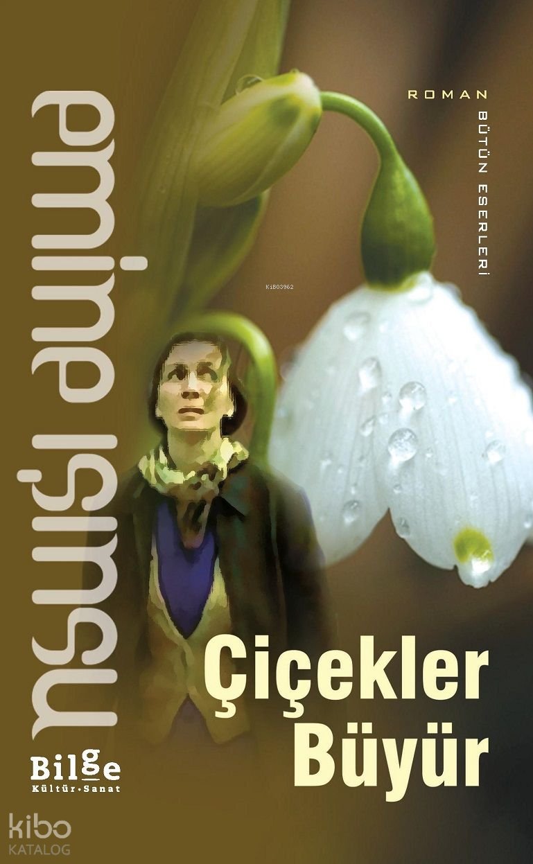 Çiçekler Büyür - Emine Işınsu