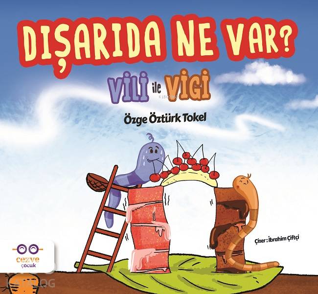 Vili ile Vigi - Dışarıda Ne Var? - Özge Öztürk Tokel