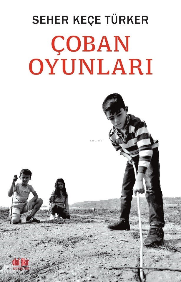 Çoban Oyunları - Seher Keçe Türker