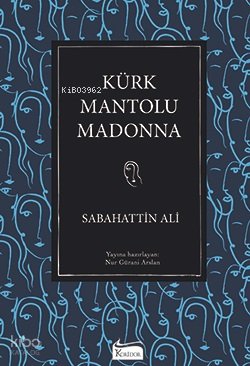 Kürk Mantolu Madonna