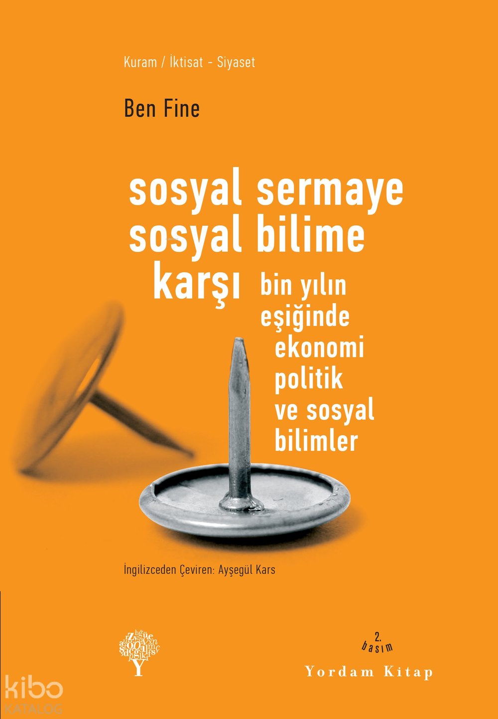 Sosyal Sermaye Sosyal Bilime Karşı - Ben Fine