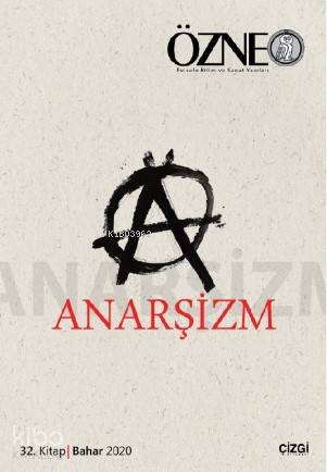 Özne 32. Kitap Anarşizm - Kolektif 