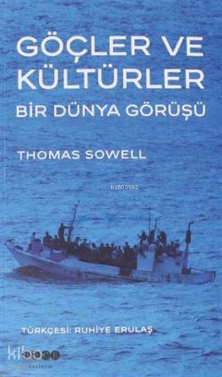 Göçler ve Kültürler - Thomas Sowell