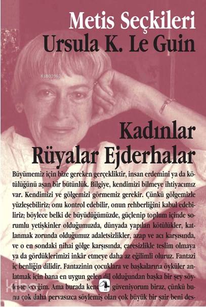 Kadınlar, Rüyalar, Ejderhalar - Ursula K. Le Guin