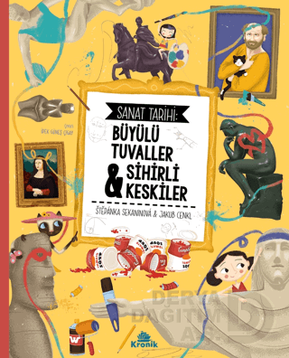 SANAT TARİHİ - BÜYÜLÜ TUVALLER Sİ....