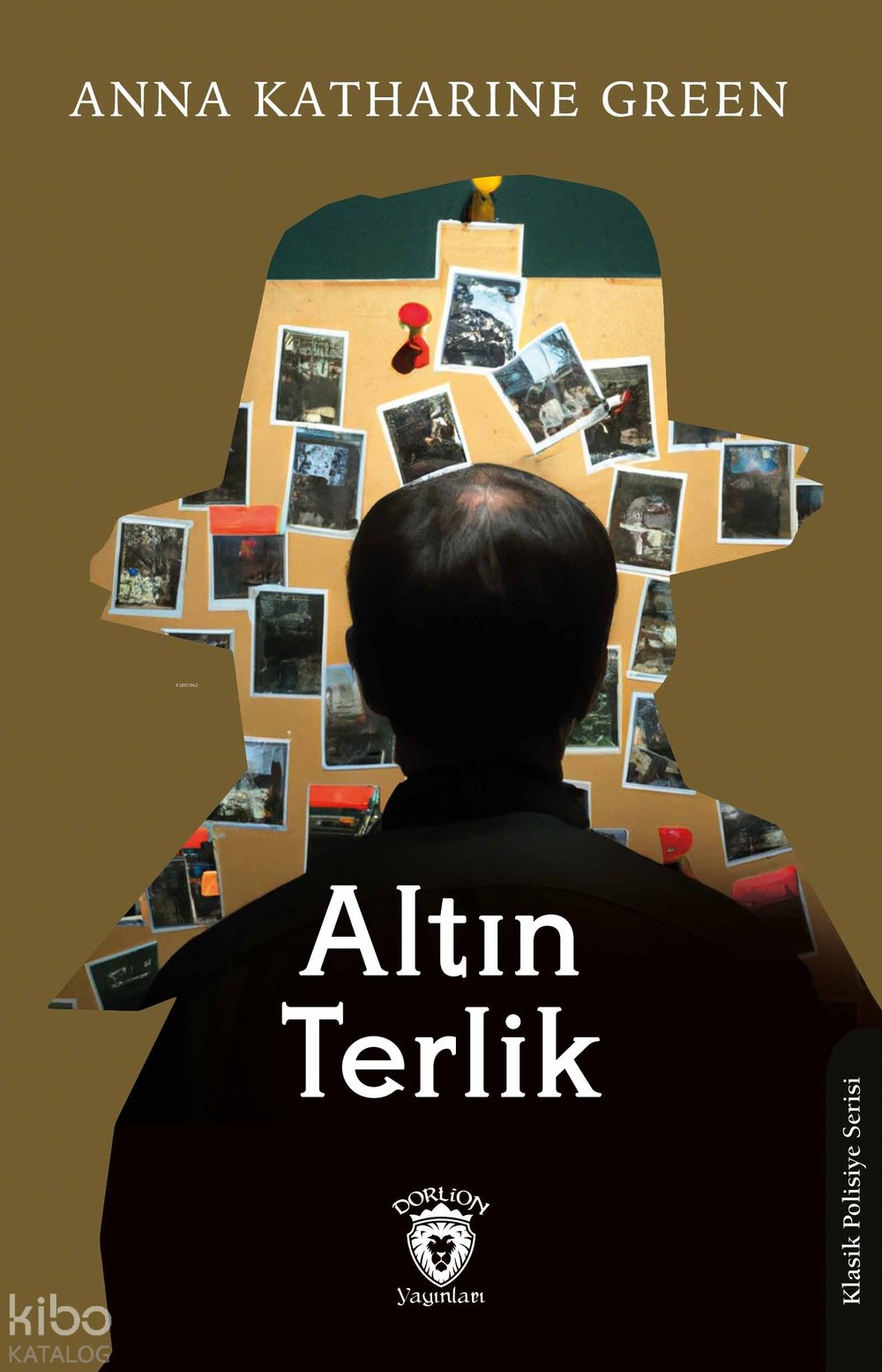 Altın Terlik - Anna Katharine Green