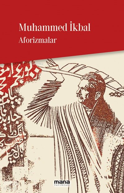 Aforizmalar - Muhammed İkbal