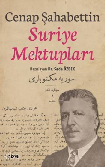 Suriye Mektupları - Cenap Şahabettin