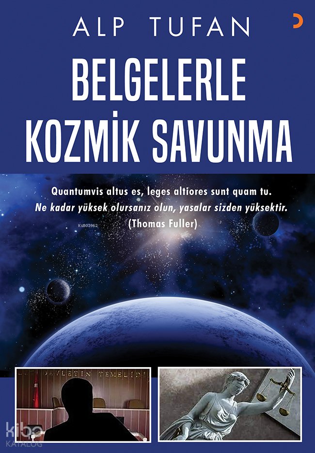 Belgelerle Kozmik Savunma - Alp Tufan