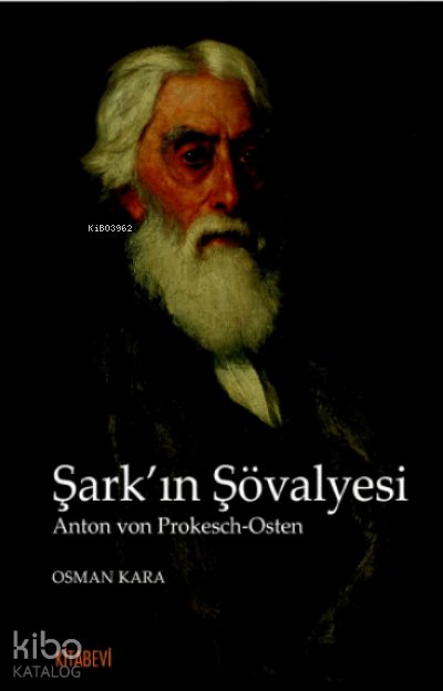 Şark’ın Şövalyesi - Osman Kara