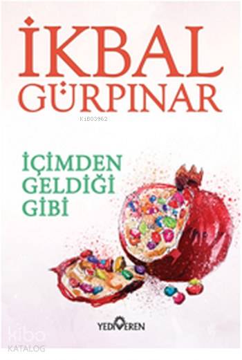 İçimden Geldiği Gibi - İkbal Gürpınar