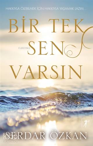 Bir Tek Sen Varsın