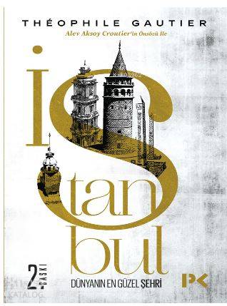 İstanbul - Théophile Gautier
