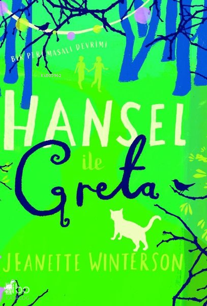 Hansel İle Greta - Jeanette Winterson