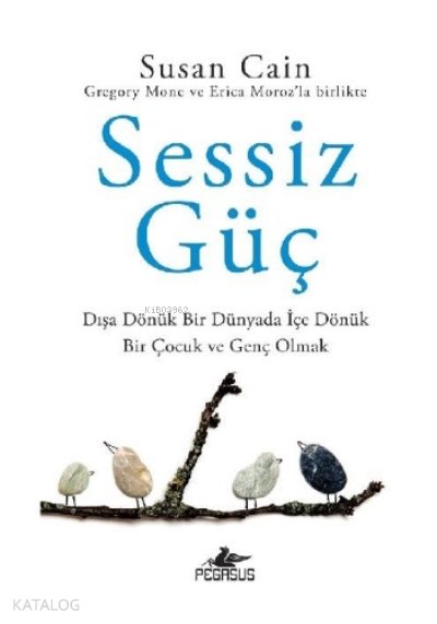 Sessiz Güç - Susan Cain