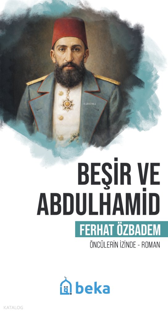 Beşir ve Abdulhamid