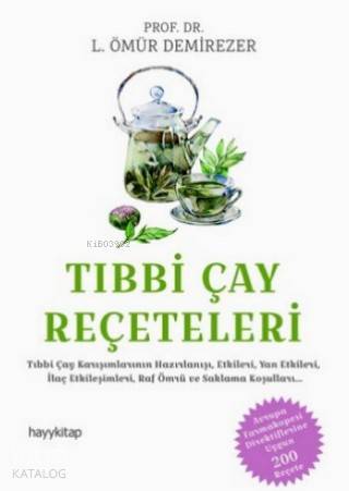 Tıbbi Çay Reçeteleri - L. Ömür Demirezer