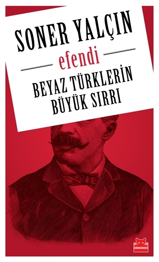 BEYAZ TÜRKLERİN BÜYÜK SIRRI