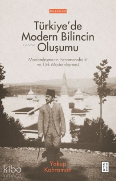 Türkiye’de Modern Bilincin Oluşumu