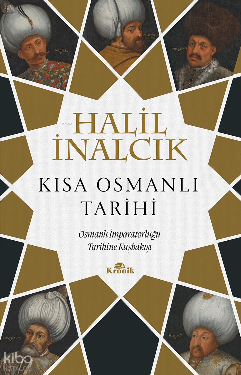 Kısa Osmanlı Tarihi - Halil İnalcık