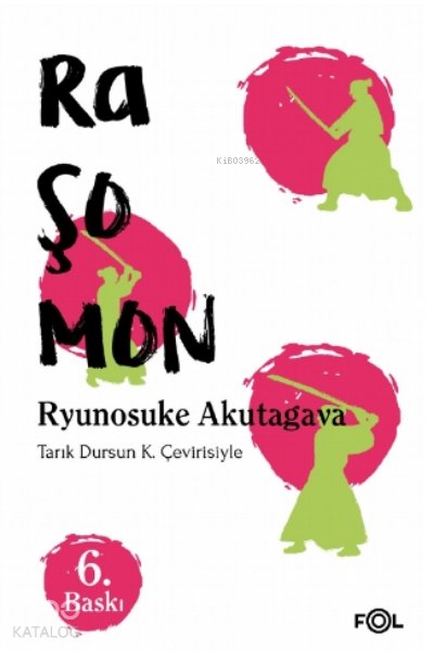 Raşomon - Ryunosuke Akutagava