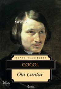 Ölü Canlar - Nikolay Vasilyeviç Gogol