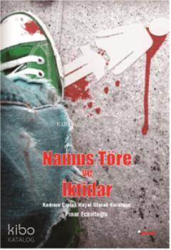 Namus Töre ve İktidar
