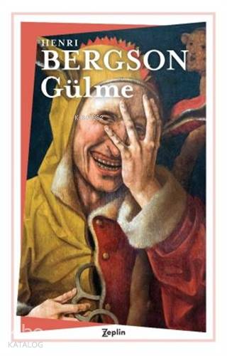 Gülme - Henri Bergson