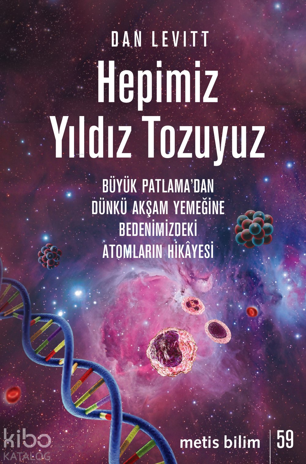 Hepimiz Yıldız Tozuyuz
