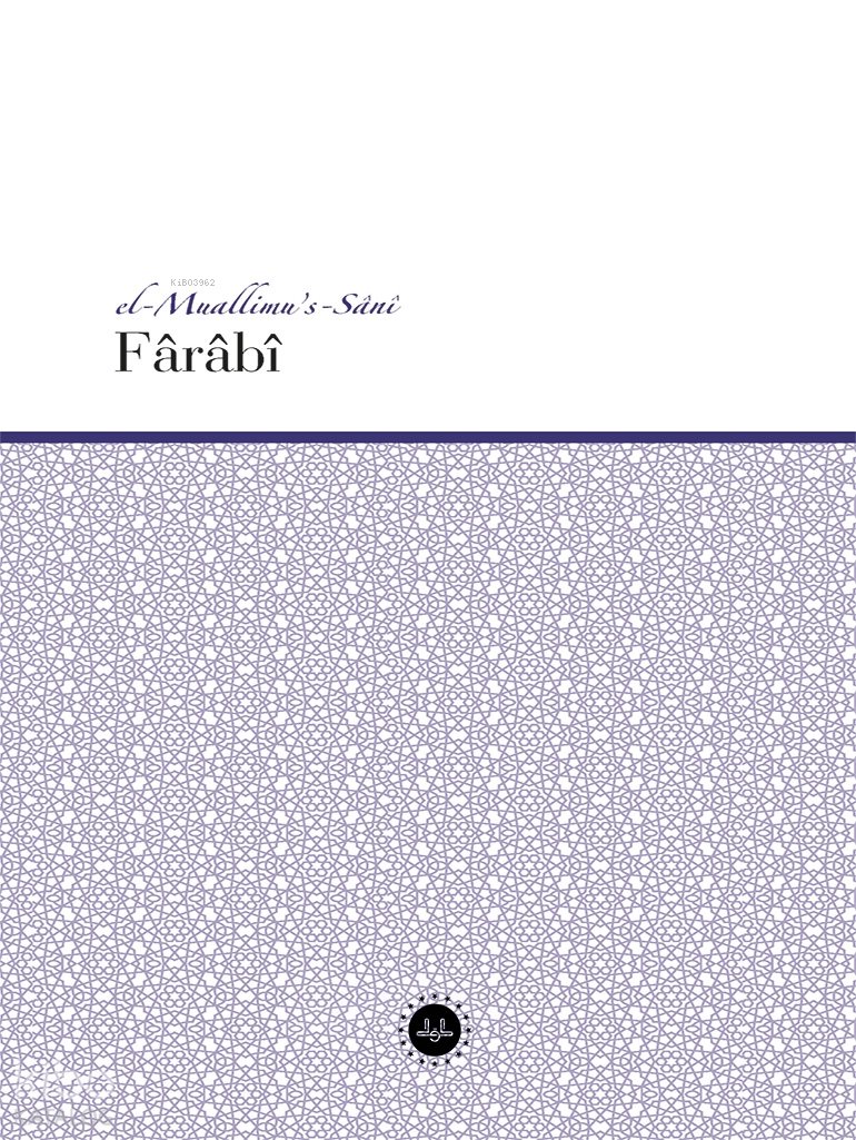 El Muallimus Sani - Farabi