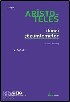 İkinci Çözümlemeler - Aristoteles (Aristo)