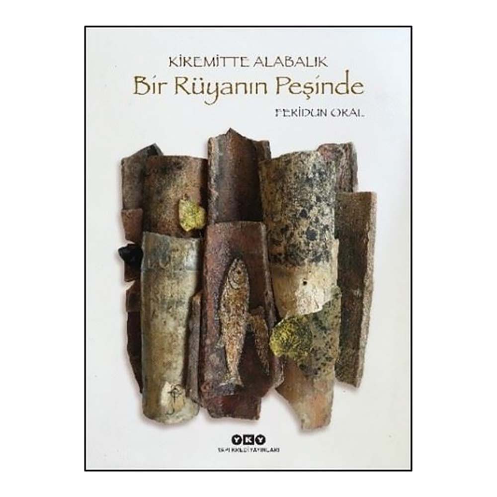 KİREMİTTE ALABALIK - CİLTLİ (BİR RÜYANIN P ...)