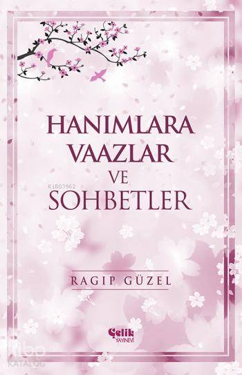 HANIMLARA VAALAR VE SÖHBETLER - CİLTLİ