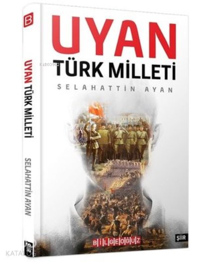 Uyan Türk Milleti - Selahattin Ayan