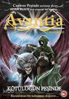 Avantia Günlükleri - Adam Blade