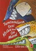 Tamtamların Sesi Afrika'dan On Masal