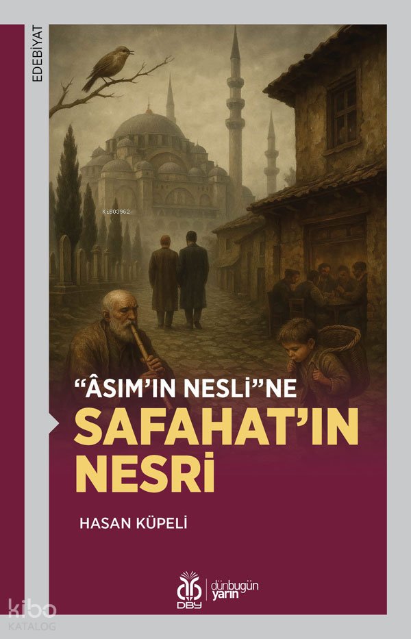 "Âsım’ın Nesli"ne Safahat’ın Nesri